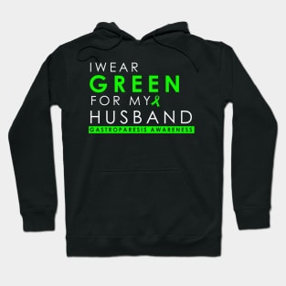 I Wear Green For My Husband - Gastroparesis Hoodie